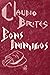 Bons inimigos by Claudio Brites