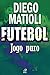 Futebol - Jogo puro (Contos...