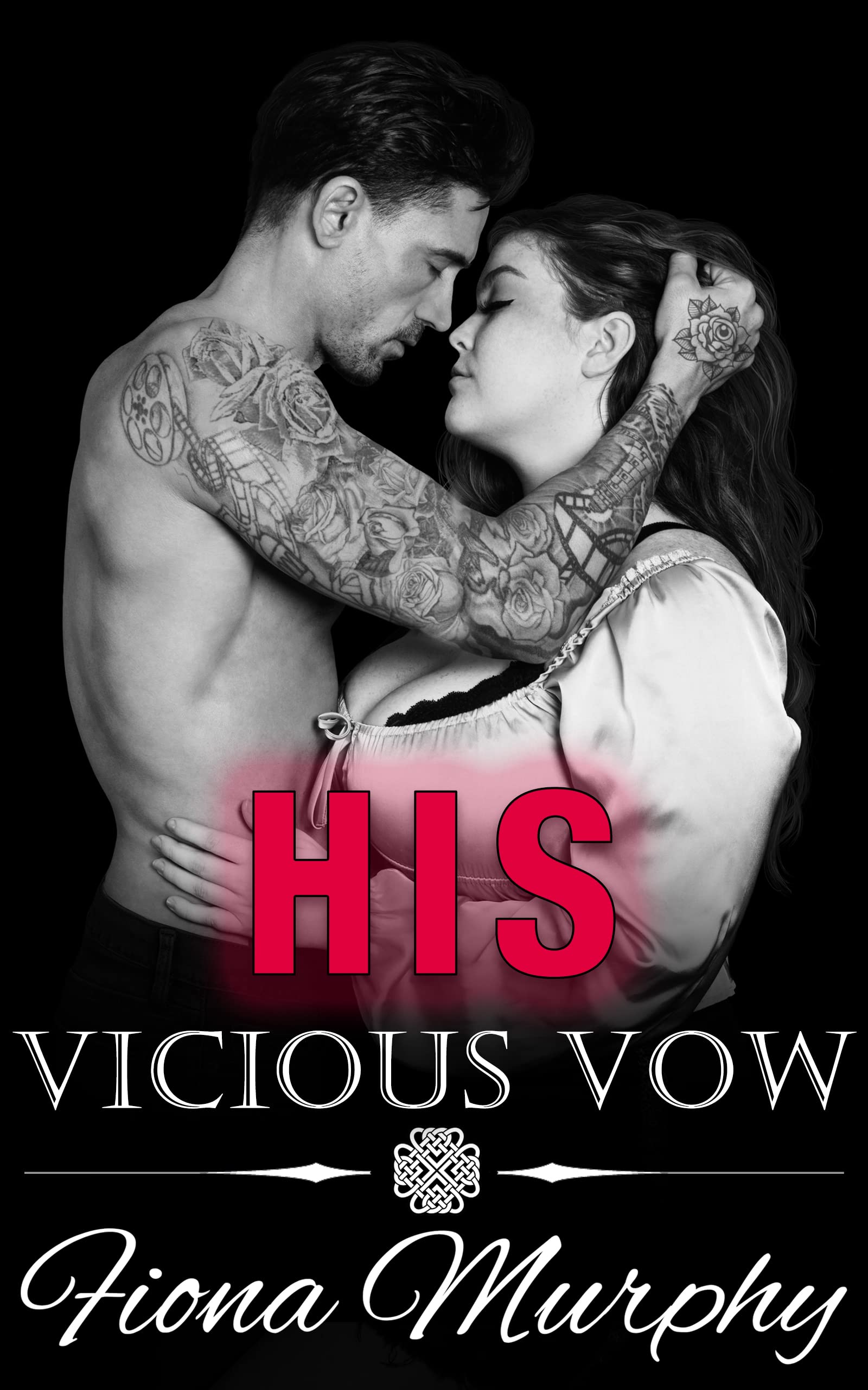 His Vicious Vow (Kindle Edition)