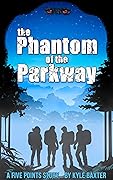 The Phantom of the Parkway