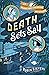 Death Sets Sail (A Murder Most Unladylike Mystery)