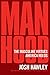 Manhood: The Masculine Virt...