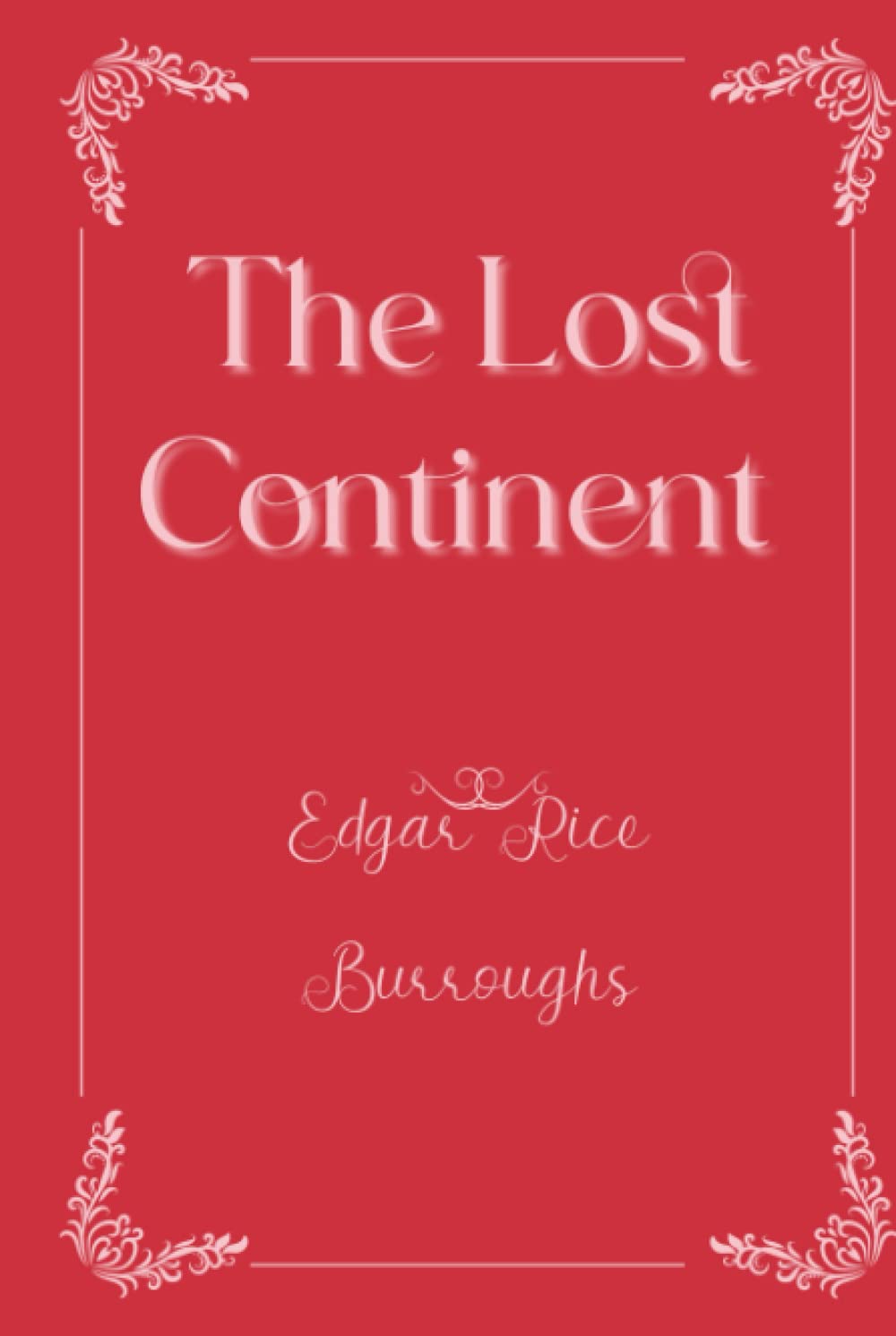 The Lost Continent: Eleganse Edition