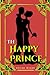 The Happy Prince and Other Tales