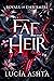 Fae Heir (Royals of Emberme...