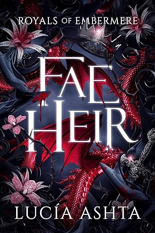 Fae Heir (Royals of Embermere, #1)