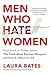 Men Who Hate Women: From In...