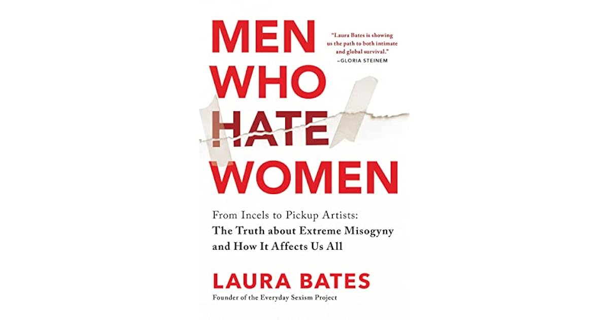 Book giveaway for Men Who Hate Women: From Incels to Pickup Artists—The ...