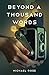 Beyond a Thousand Words by Michael  Rose