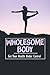 Wholesome Body: Get Your He...