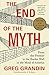 The End of the Myth: From the Frontier to the Border Wall in the Mind of America