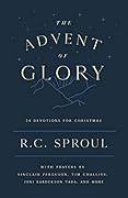 The Advent of Glory: 24 Devotions for Christmas