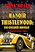Manoir Thistlewood: Une cuillerée mortelle (Eliza Montagu #)