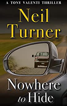 Nowhere to Hide (The Tony Valenti Thrillers #7)