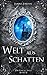 Welt aus Schatten: Die Port...