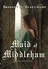 Maid of Middleham by Bridget Beauchamp