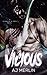 Vicious (Pleasure & Prey, #3)