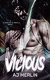 Vicious by A.J. Merlin