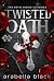 Twisted Oath