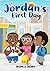 Jordan’s First Day
