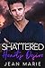 Shattered Hearts Desire