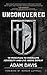 Unconquered: 10 Principles to Overcome Adversity and Live above Defeat