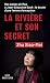 La Rivière et son secret - Des camps de Mao à Jean-Sébastien Bach : le destin d'une femme d'exception (French Edition)