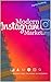 Modern Instagram Marketing:...