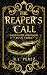 The Reaper's Call (Bloodcaster Chronicles #3)