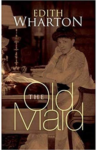 The White Old Maid (Illustrated Version)