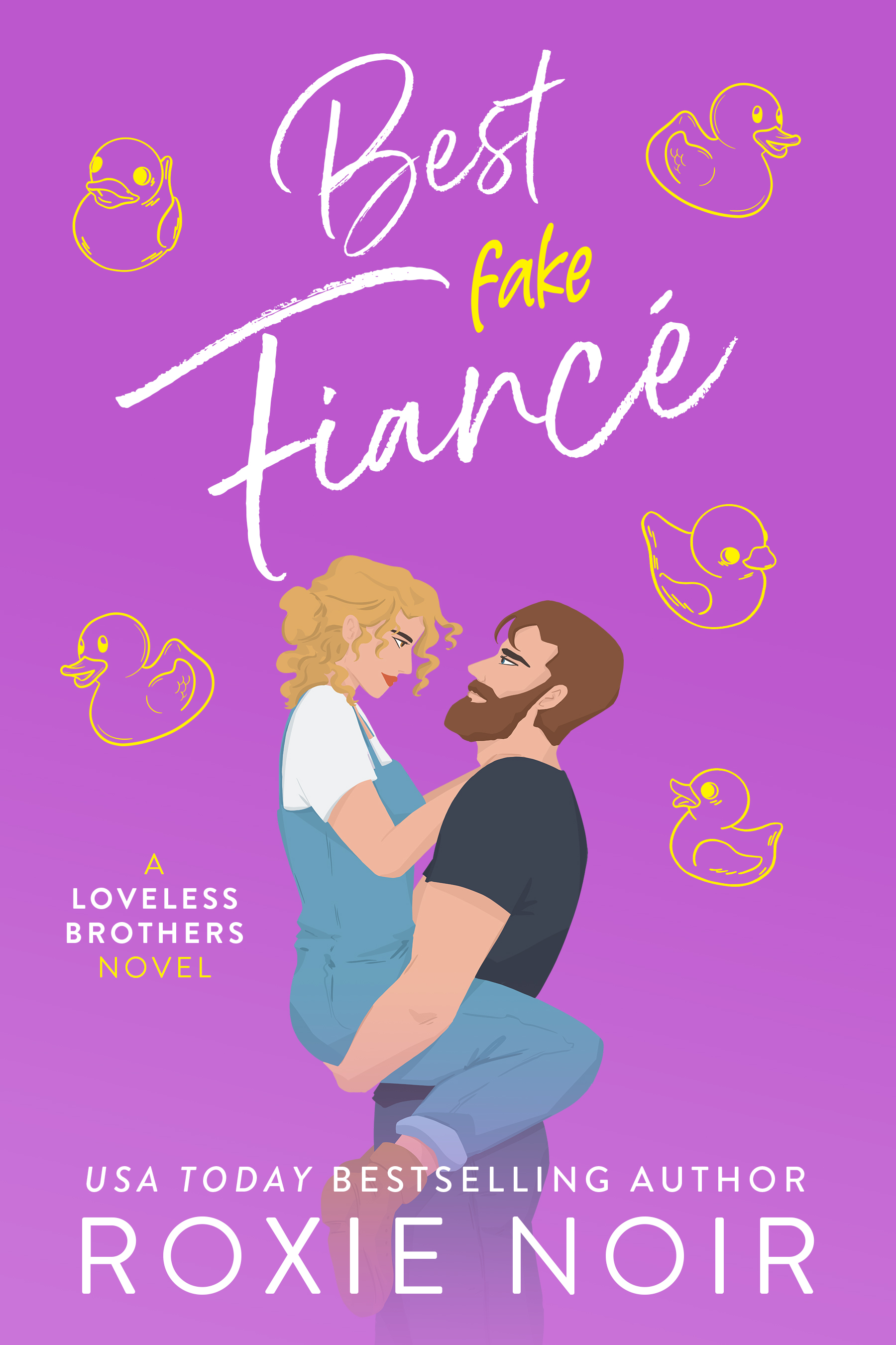 Best Fake Fiancé (Loveless Brothers, #2)