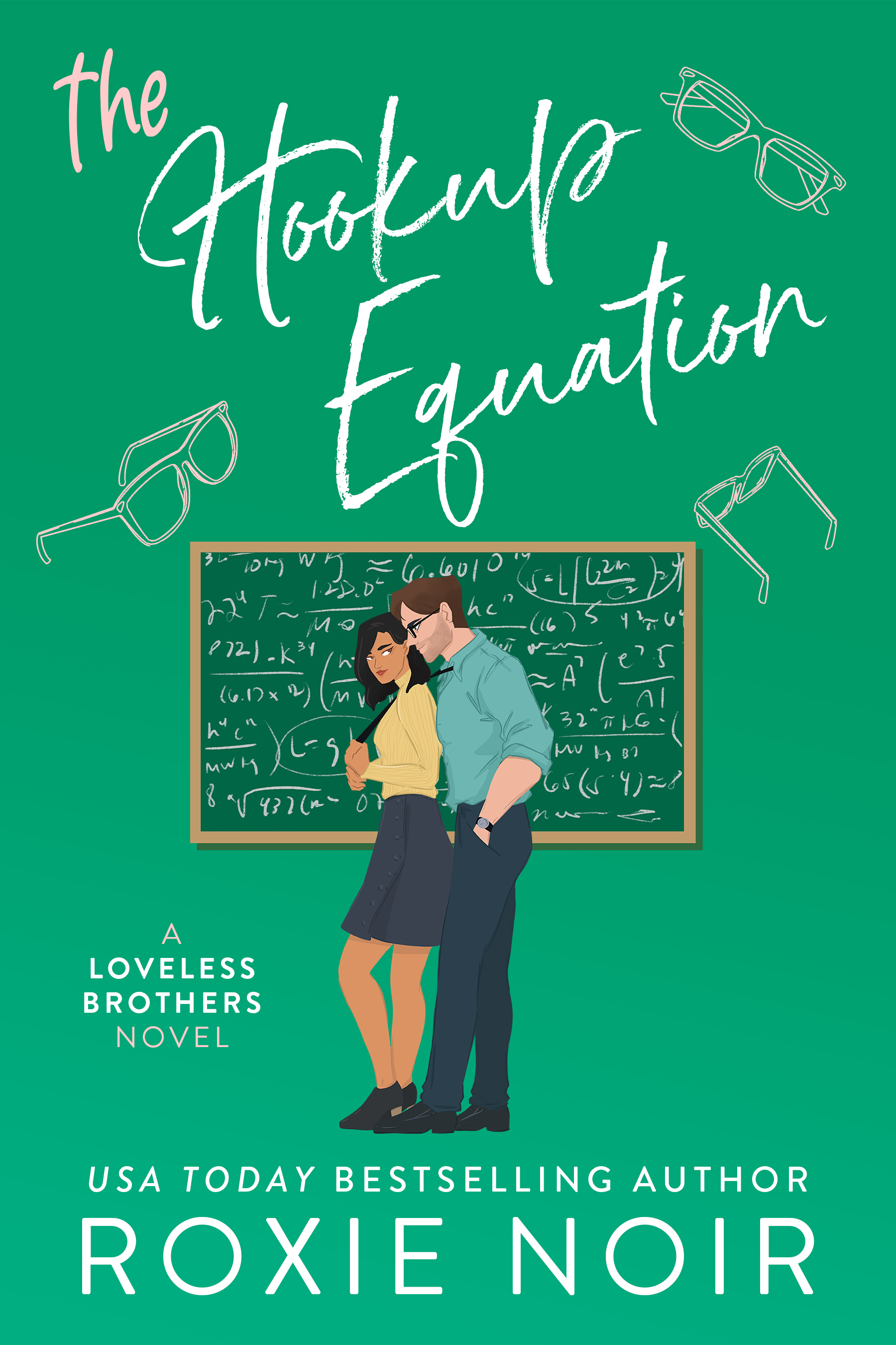 The Hookup Equation (Loveless Brothers, #4)