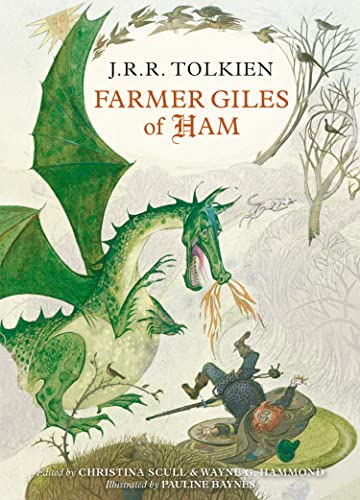 Farmer Giles of Ham: A Witty Fantasy Adventure About an Unlikely Hero and a Cunning Dragon