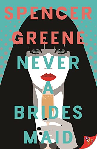 Never a Bridesmaid (Paperback)