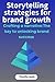 Storytelling strategies for...