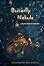 Butterfly Nebula (The Backwaters Prize in Poetry)