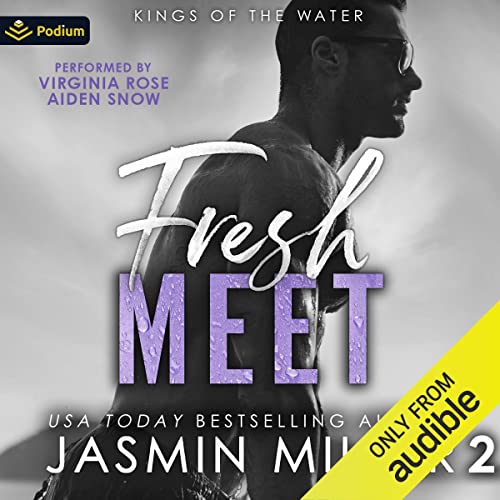 Fresh Meet (Kings of the Water, #2)
