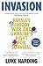 Invasion: Russia’s Bloody War and Ukraine’s Fight for Survival