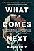 What Comes Next by Ramona Kelly