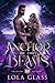 Anchor of the Beasts (Shifter Queen, #3)