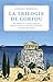 La Trilogie de Corfou by Gerald Durrell