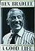 A Good Life by Ben Bradlee