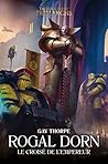 Rogal Dorn : Le C...