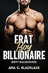 Frat Boy Billionaire (Ruthless Alphas, #2.5)