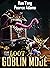 For the Loot: A LitRPG Fantasy (Goblin Mode Book 1)