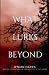 What Lurks Beyond: Volume 5