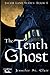 A Beth-Hill Novel: Jacob Lane Series, Book 1: The Tenth Ghost (Jacob Lane Young Adult Fantasy Series)