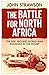 The Battle for North Africa by John Strawson
