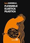 Flessibile Elastica Plastica Flessibile Elastica Plastica