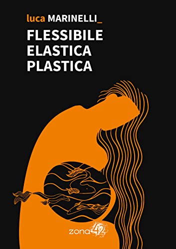 Flessibile Elastica Plastica (Paperback)